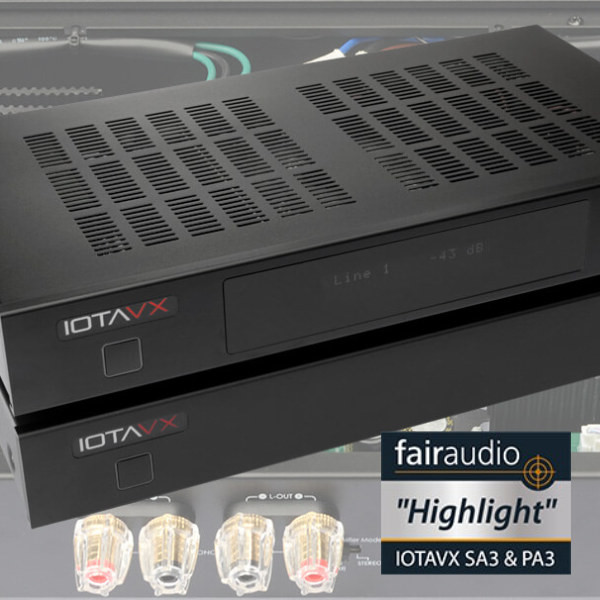 Highlight-Award für IOTAVX SA3 &amp; PA3 von fairaudio - Highlight-Award für IOTAVX SA3 &amp; PA3 von fairaudio